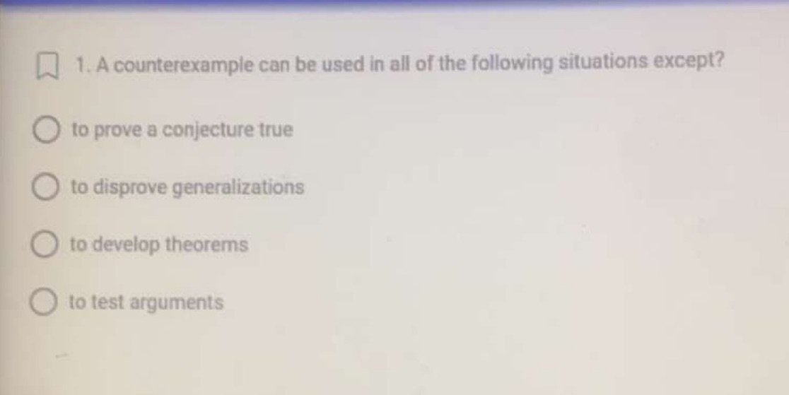 1. A counterexample can be used in all of the