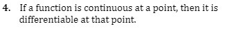 4. If a function is continuous at a point, then