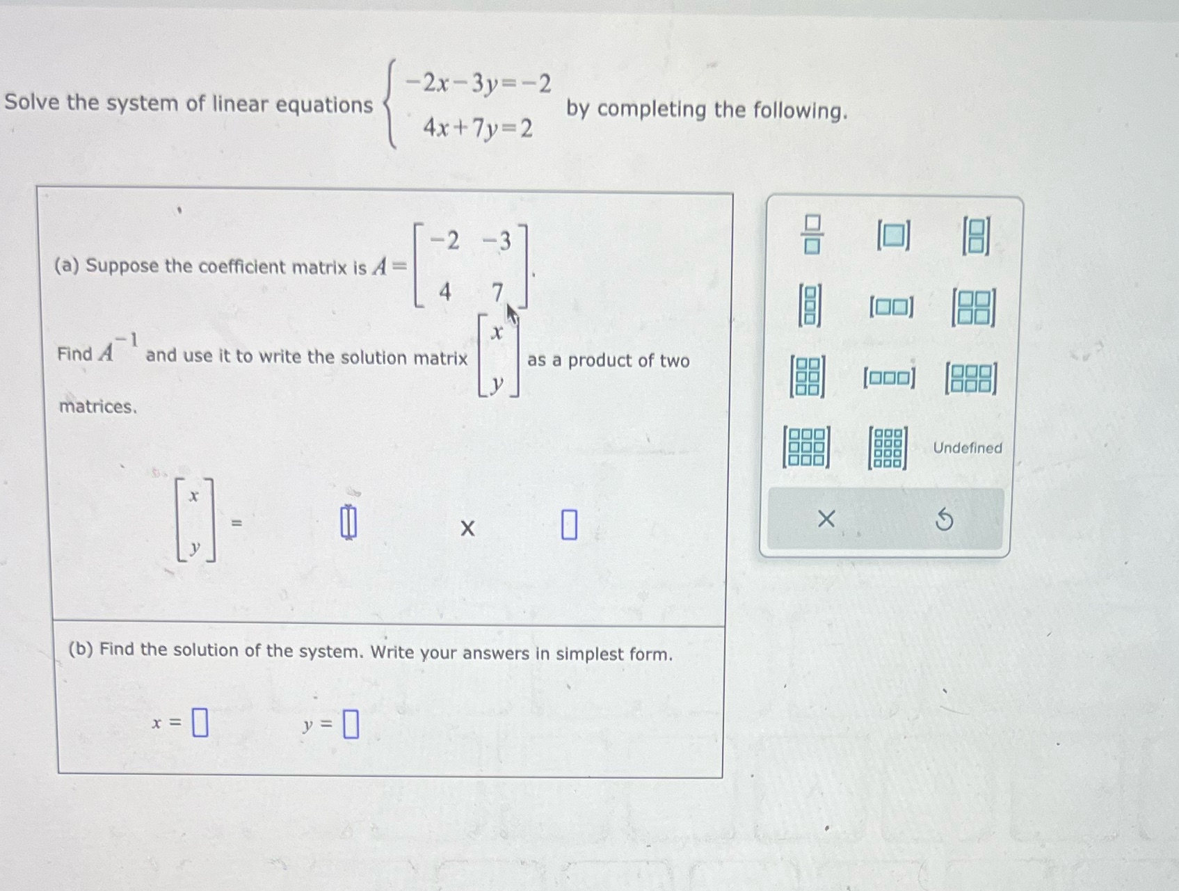 -2x -3y=-2 Solve the system of linear equations