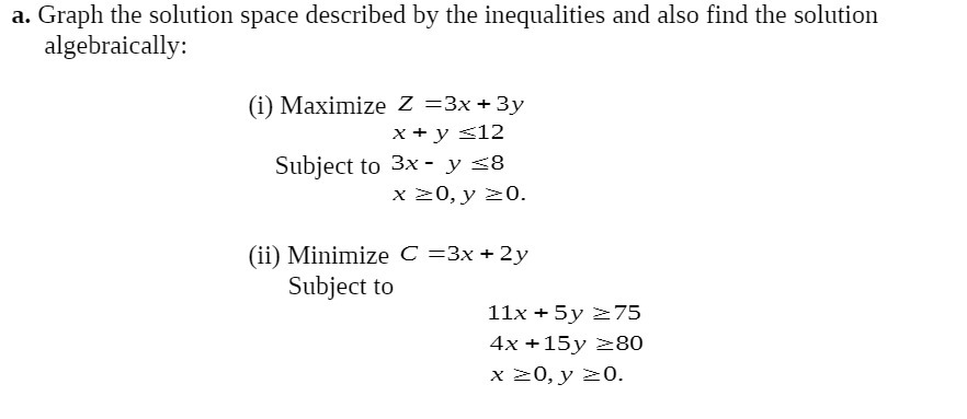 a. Graph the solution space described by the