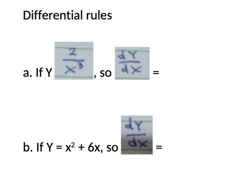 Differential rules 2 a. If Y X 3 SO X Y b. If Y =