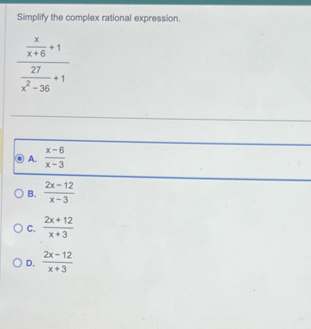 Simplify the complex rational expression. X - 1