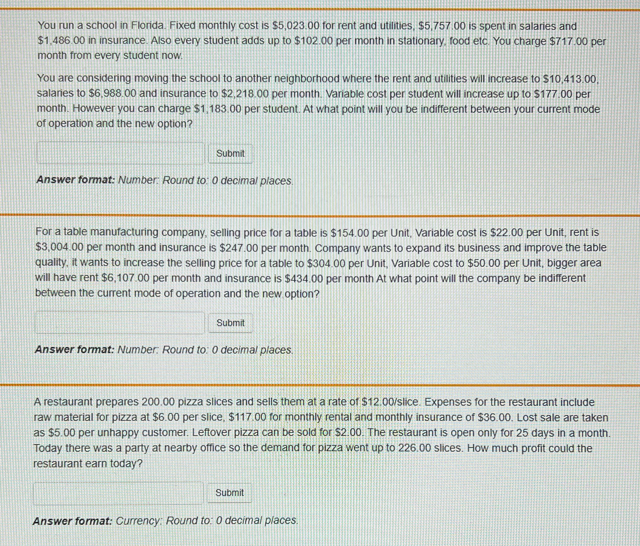 You run a school in Florida. Fixed monthly cost