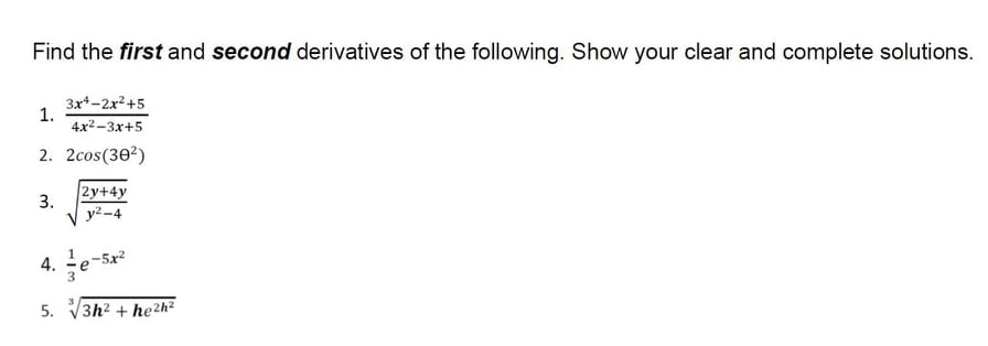 Answer the following: Find the rst and second