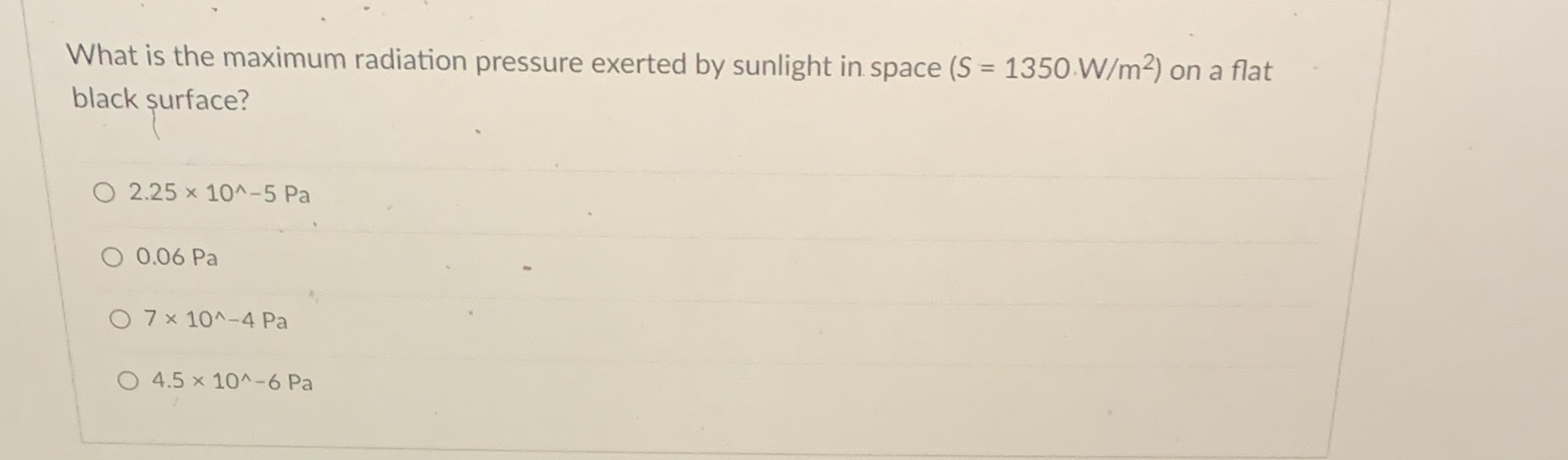 11 What is the maximum radiation pressure exerted