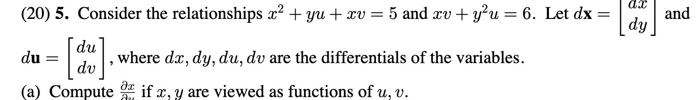 (20) 5. Consider the relationships x2 + yu + xv =