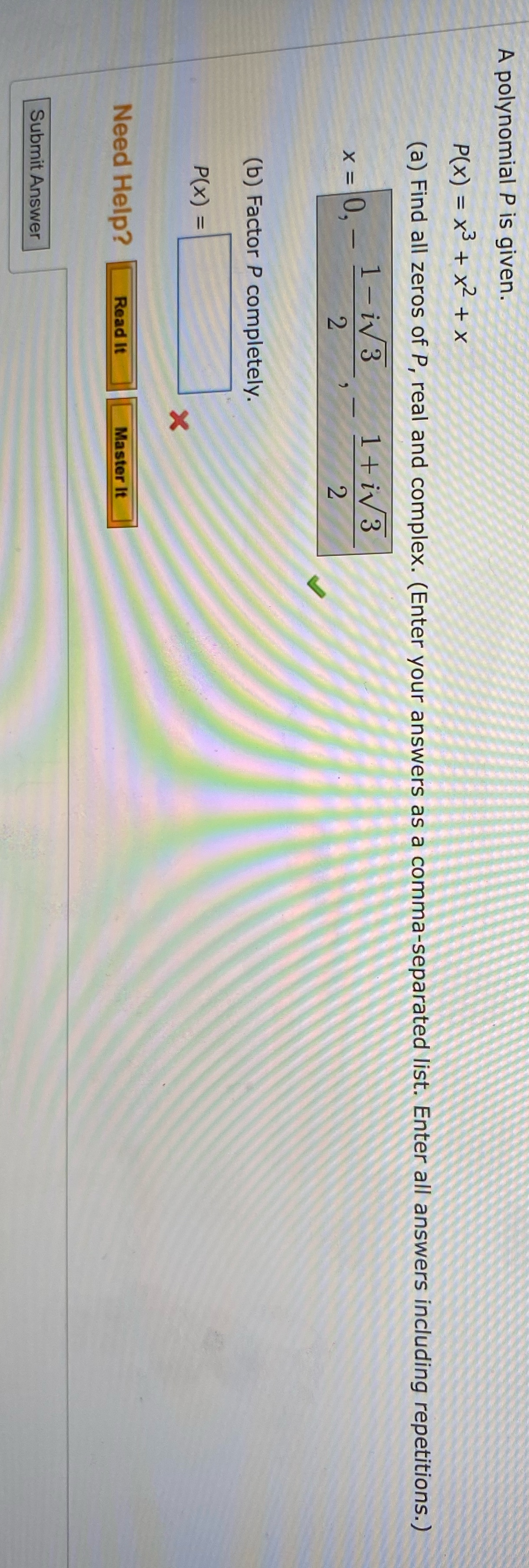 A polynomial P is given. P(x) = x3 + x2+x (a)