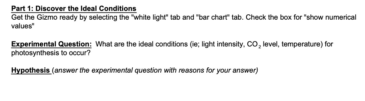 Part 1: Discover the Ideal Conditions Get the