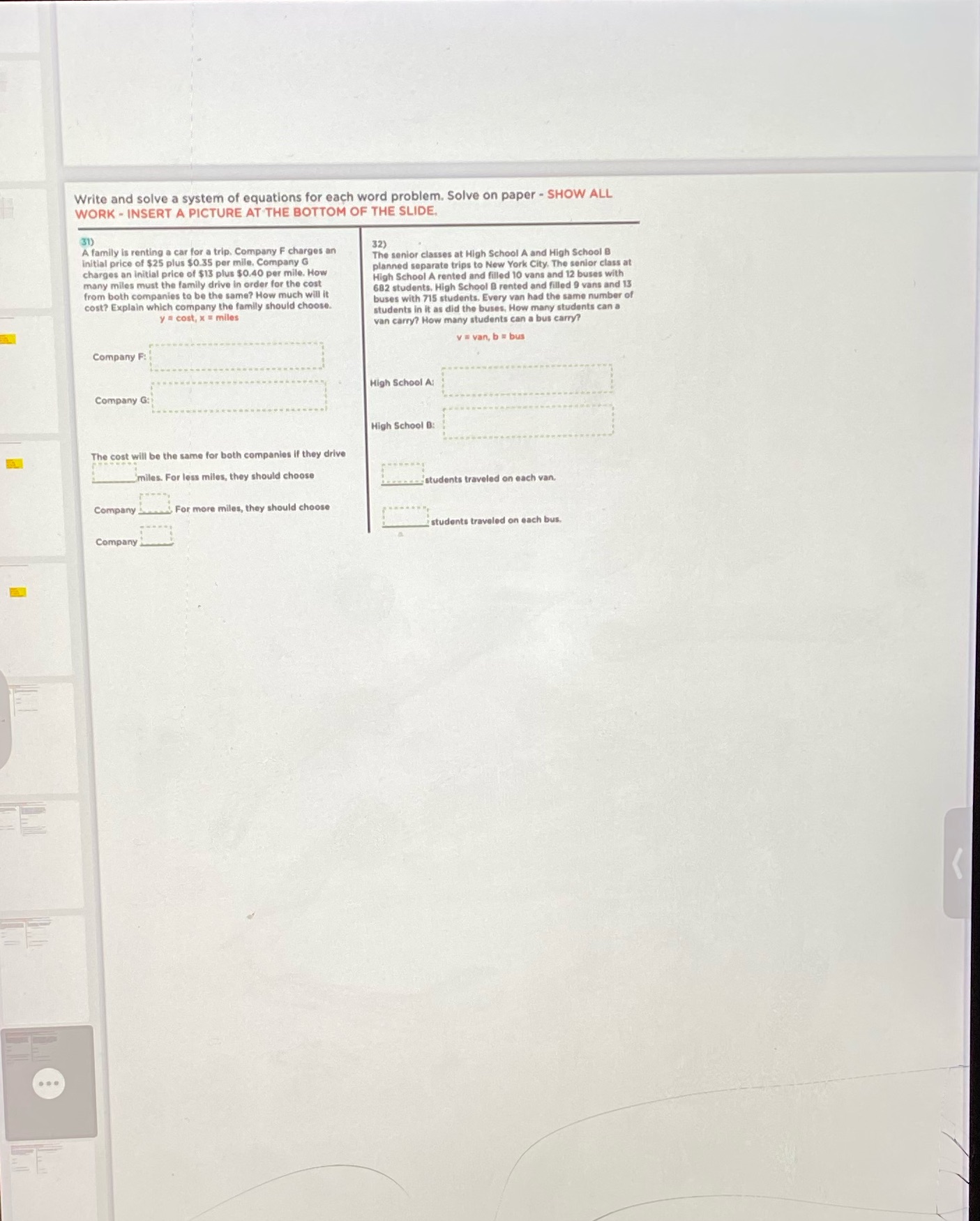 Write and solve a system of equations for each