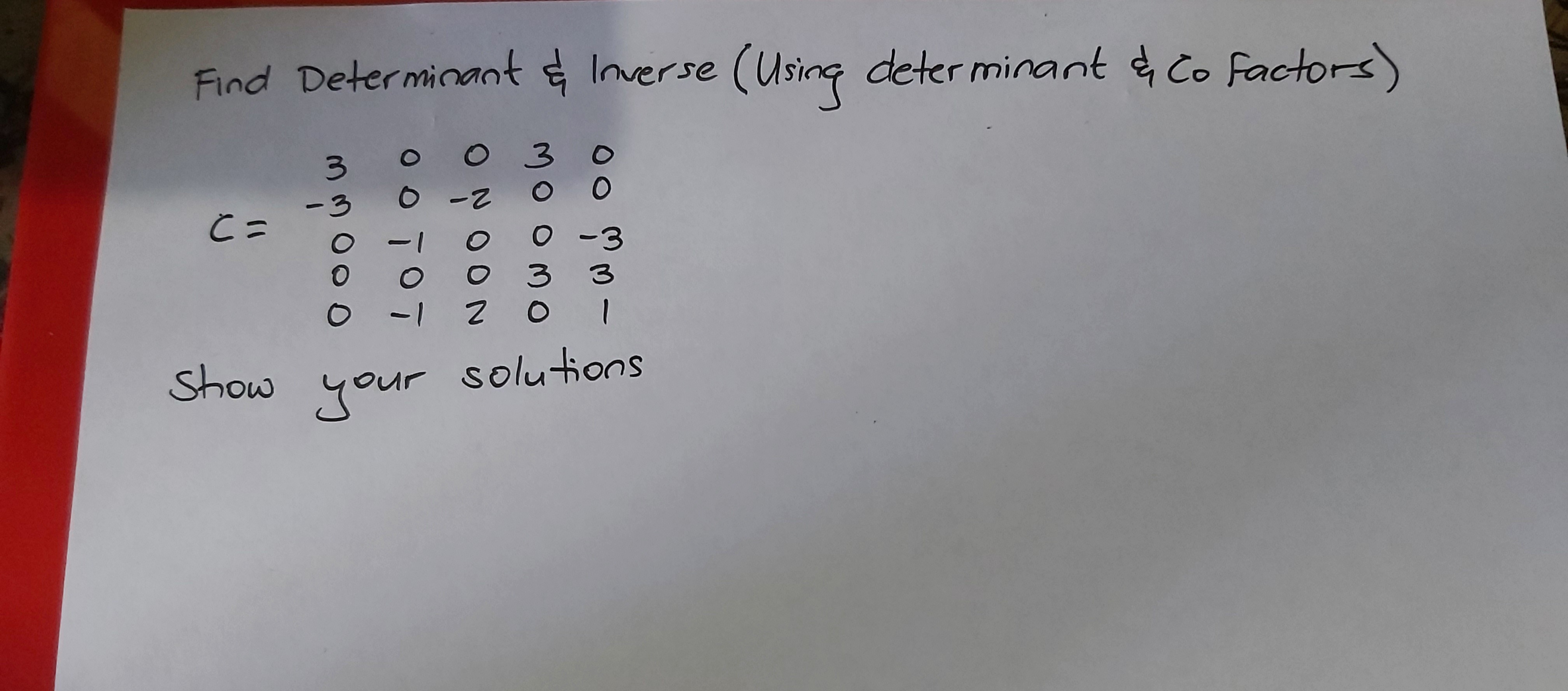 Find Determinant & Inverse ( Using determinant &