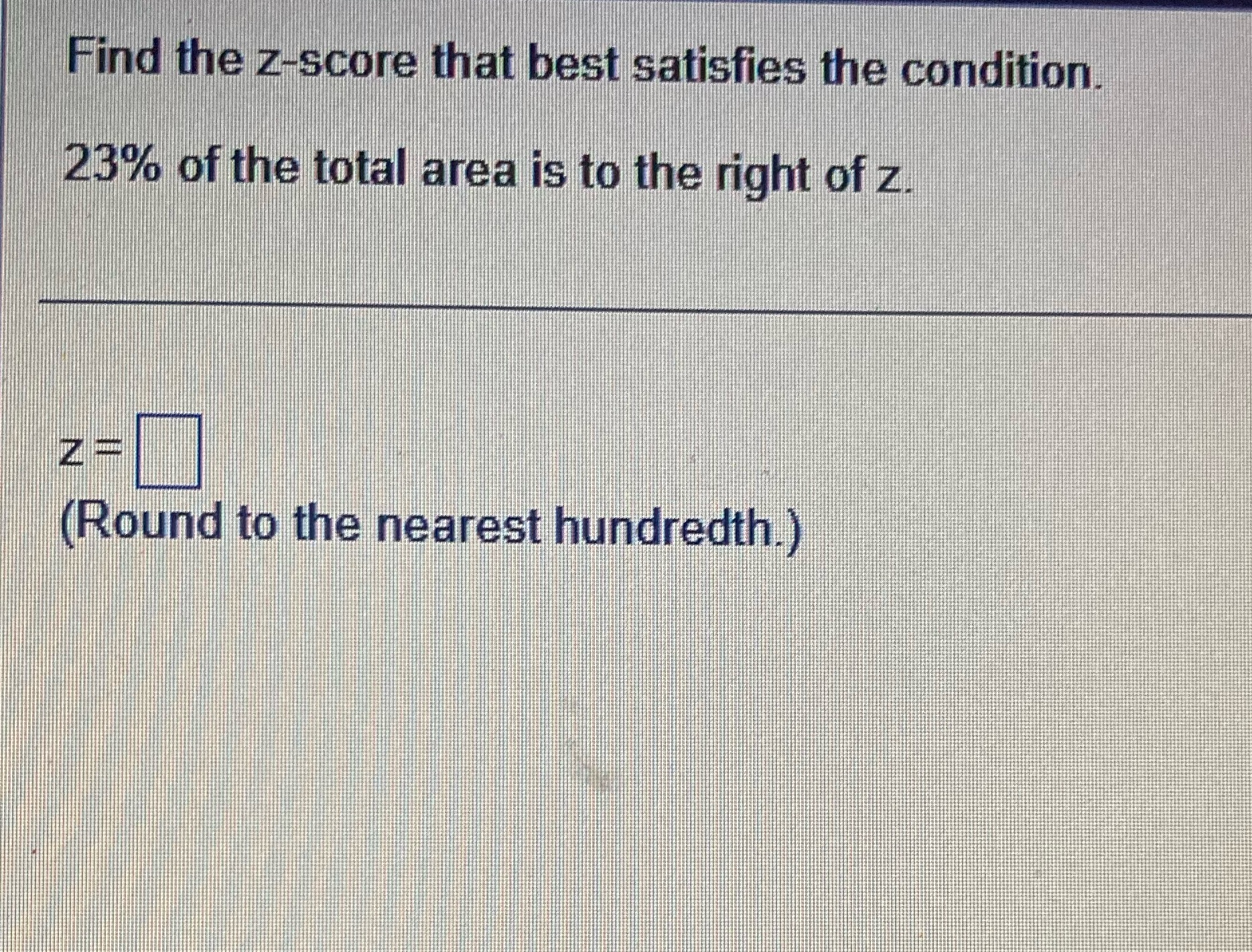 Find the z-score that best satisfies the