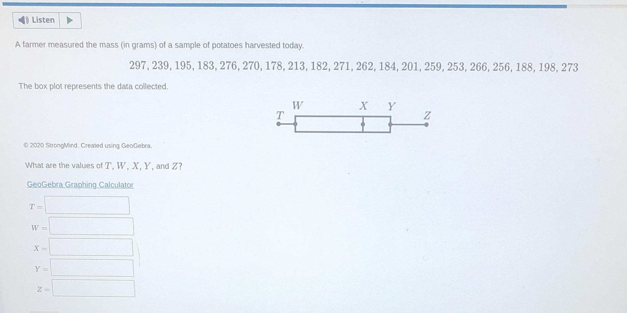 ()Listen A farmer measured the mass (in grams) of