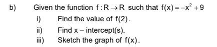 b) Given the function f:R - R such that f(x) =-x3