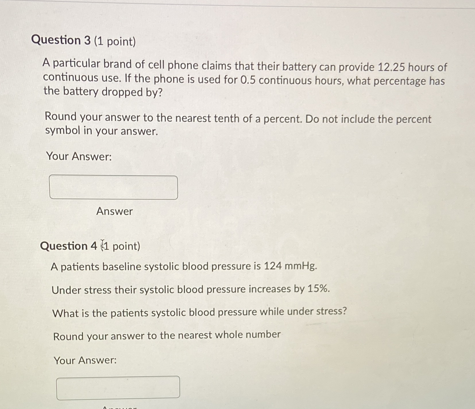 Question 3 (1 point) A particular brand of cell