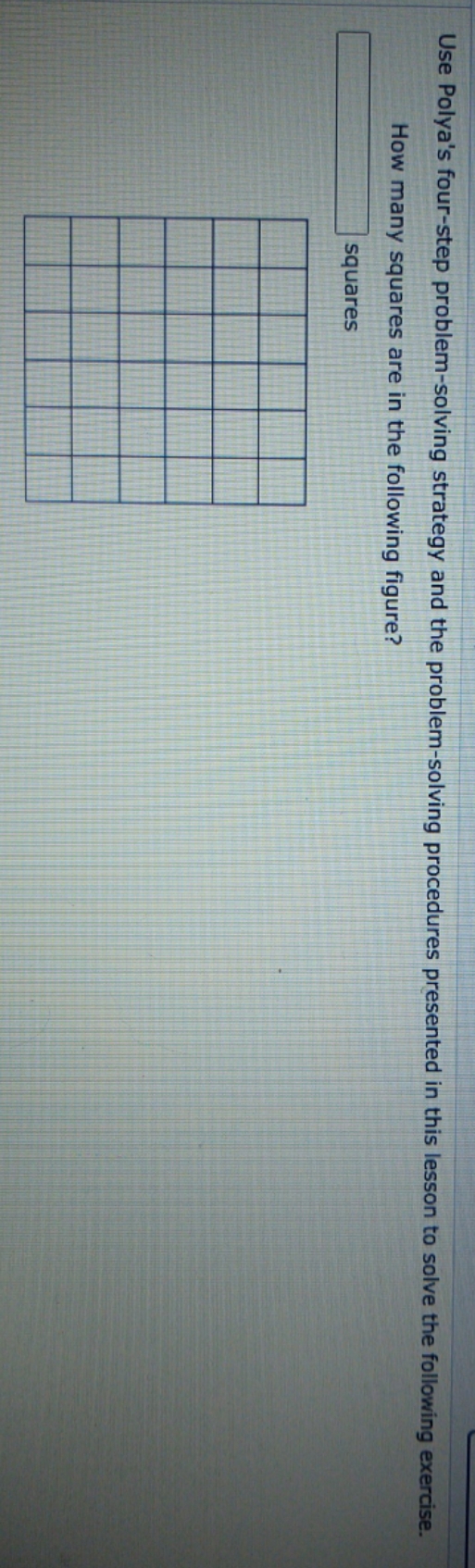 15 Polya's four-step problem-solving strategy Use