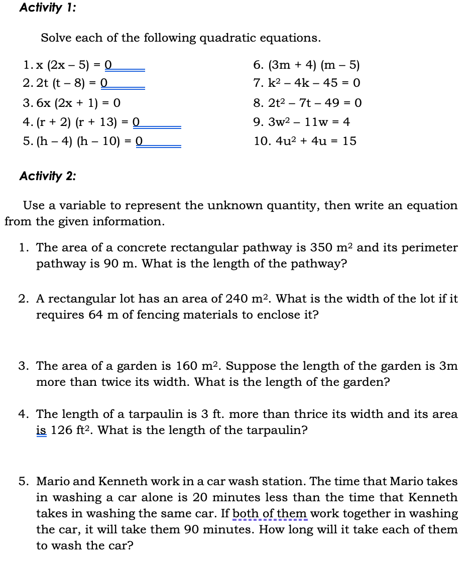 answer the following: Activity 1: Solve each of