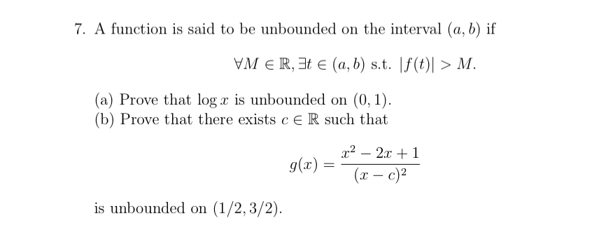 7. A function is said to be unbounded on the