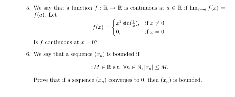 7. A function is said to be unbounded on the