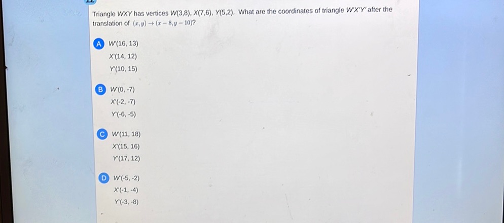 Triangle WXY has vertices W(3,8), X(7,6), Y(5,2).