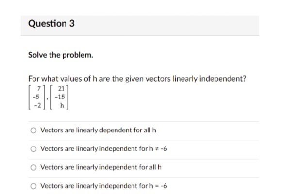 Question 3 Solve the problem. For what values of