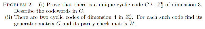 Coding Theory (Math) problem: PROBLEM 2. (i)