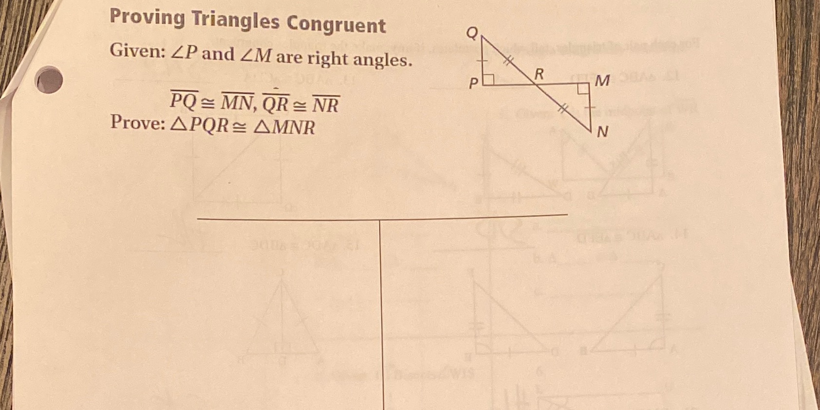 Proving Triangles Congruent O Given: LP and ZM