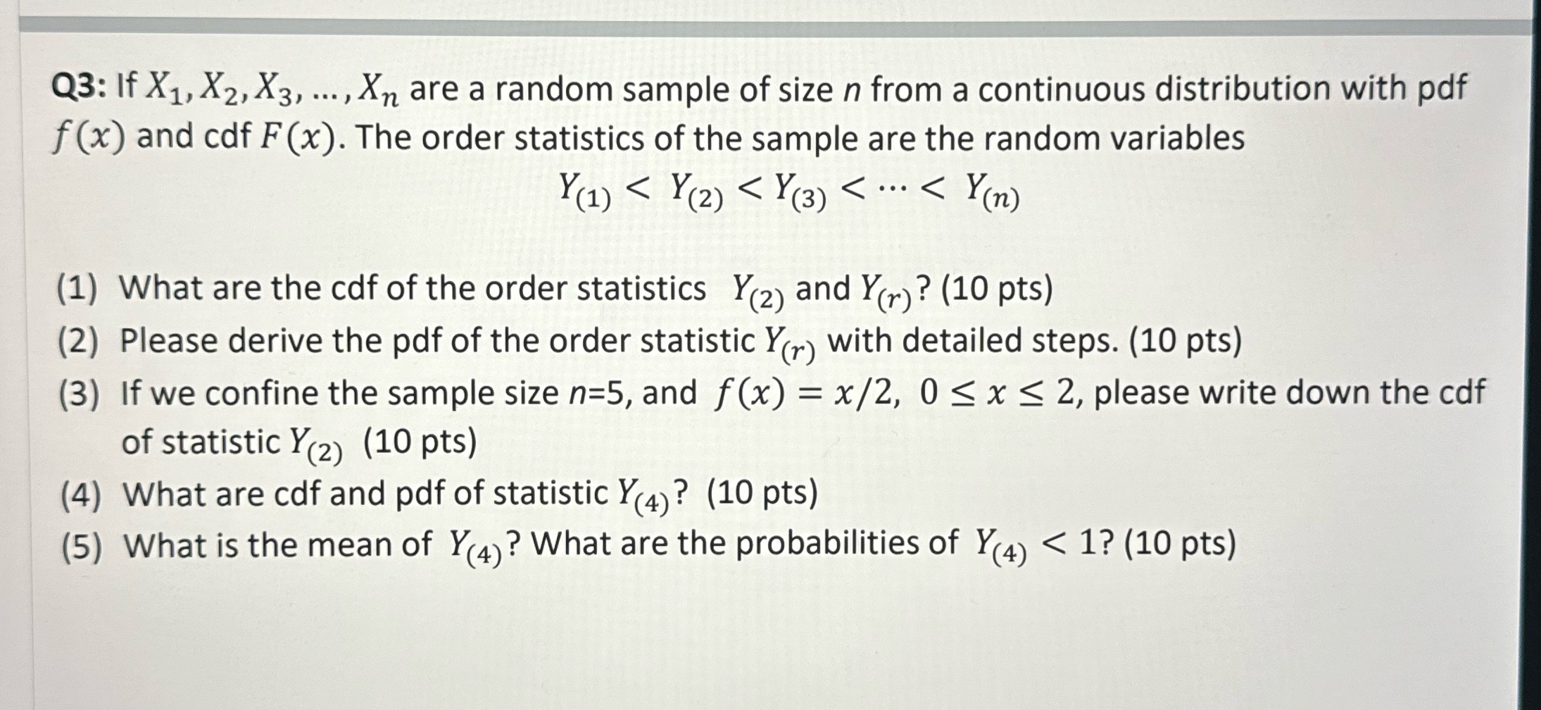 Q3: If X1, X2, X3, ..., Xn are a random sample of
