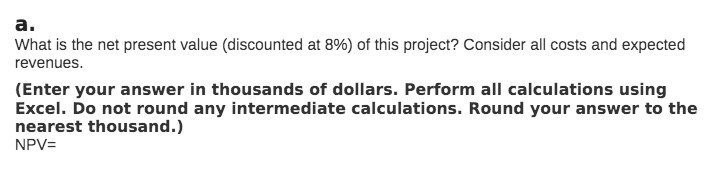 What is the net present value [discounted at 3%]