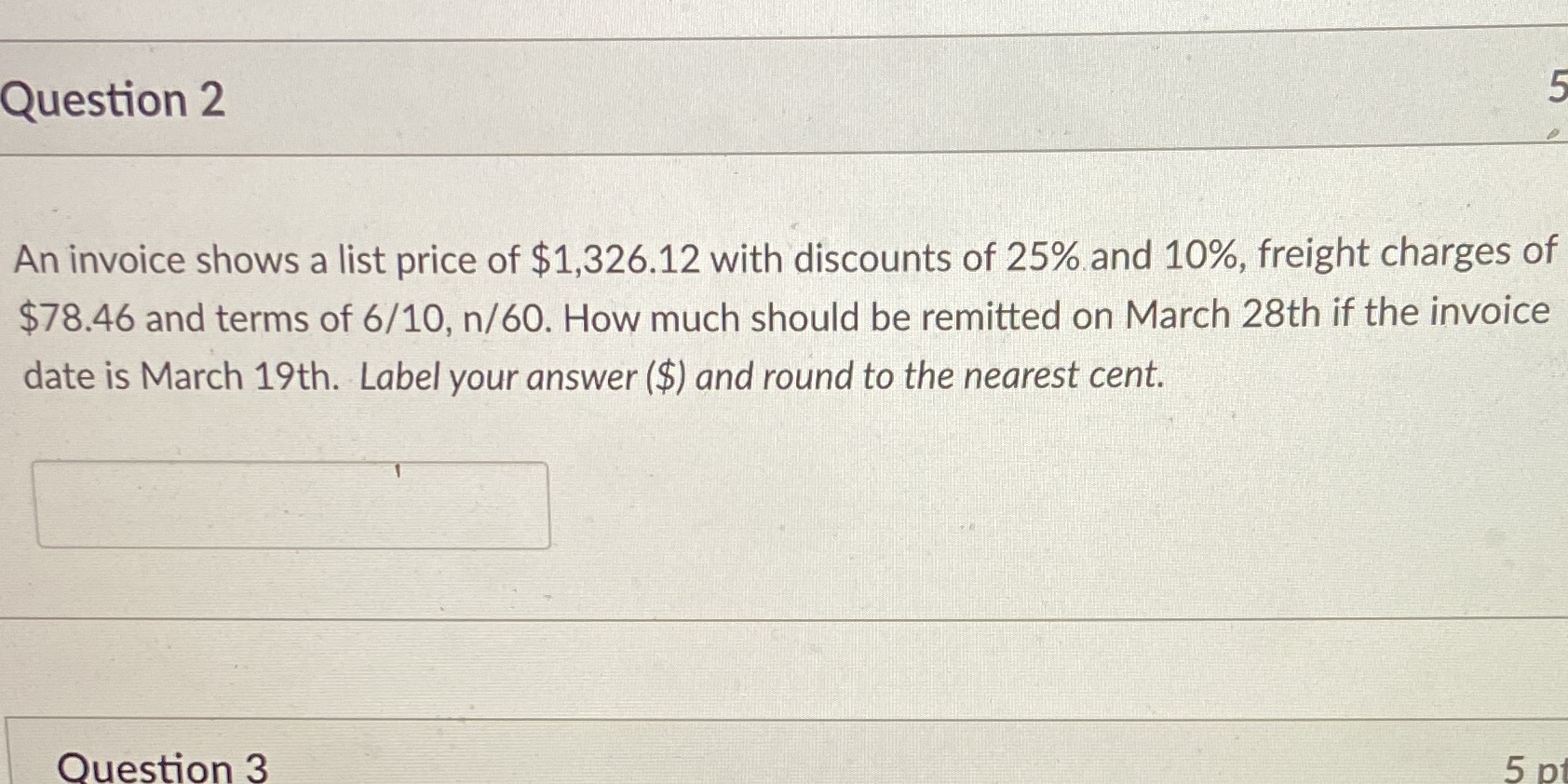 Question 2 5 An invoice shows a list price of