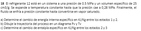 18 El refrigerante 12 esta en un sistema a una