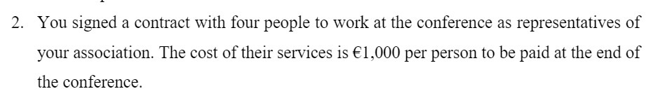 '. 2. You signed a contract with four people to