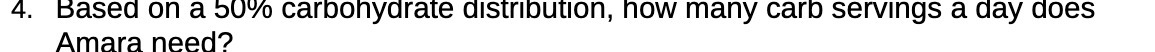 4. Based on a 50% carbohydrate distribution, how