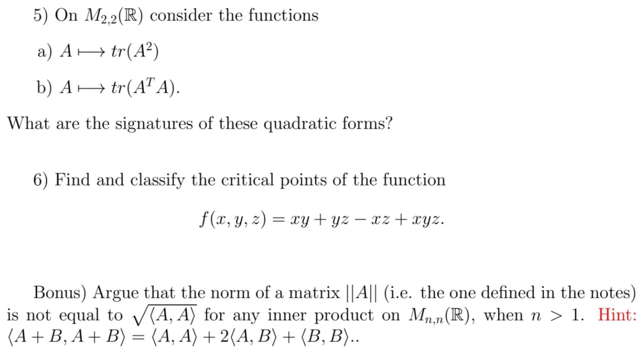 Hello, I have real analysis and linear algebra