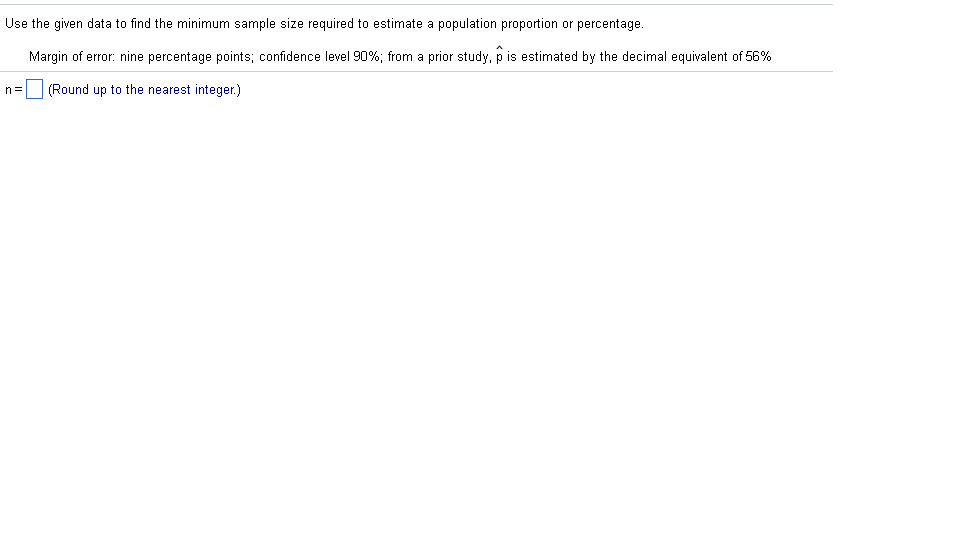 Use the given data to nd the minimum sample size