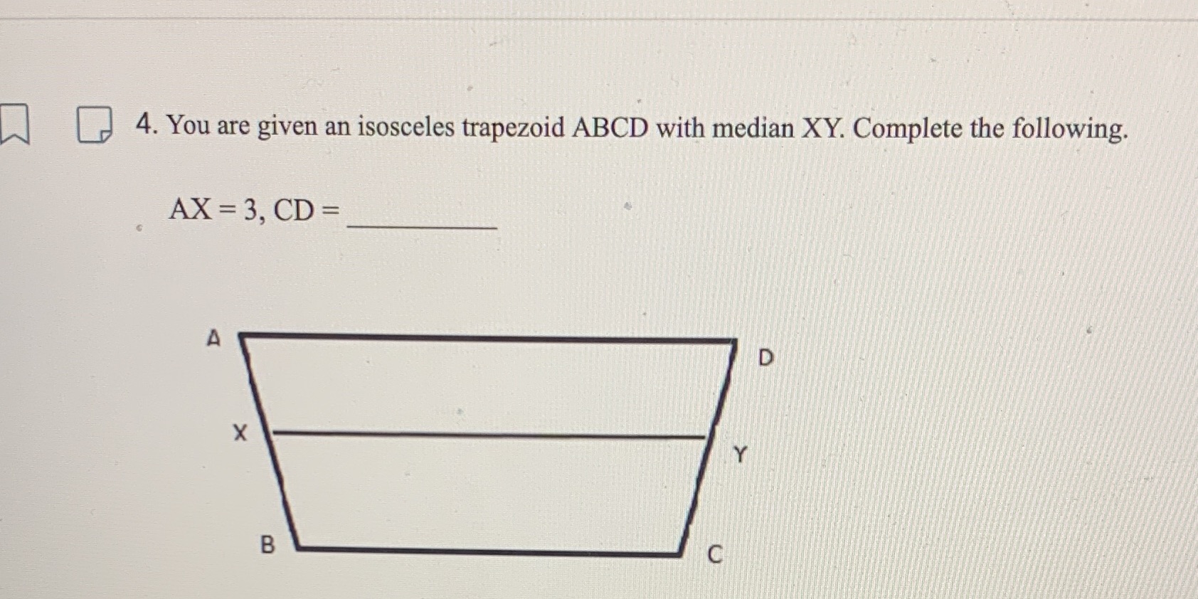 4. You are given an isosceles trapezoid ABCD with