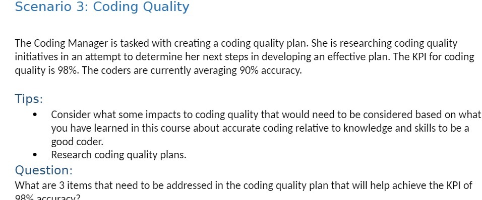 Scenario 3: Coding Quality The Coding Manager is