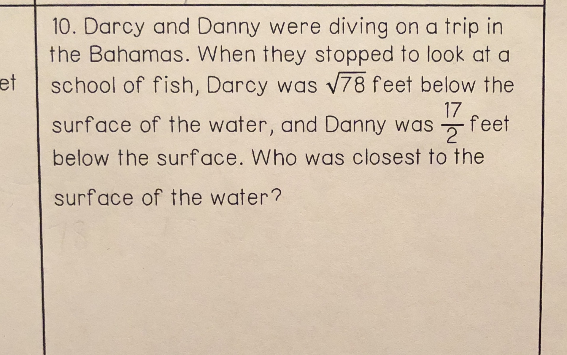 10. Darcy and Danny were diving on a trip in the