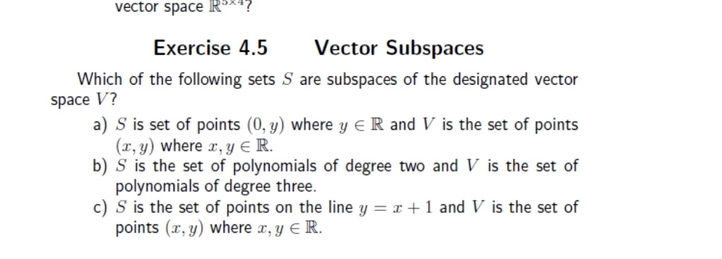 vector space R3\"? Exercise 4.5 Vector Subspaces