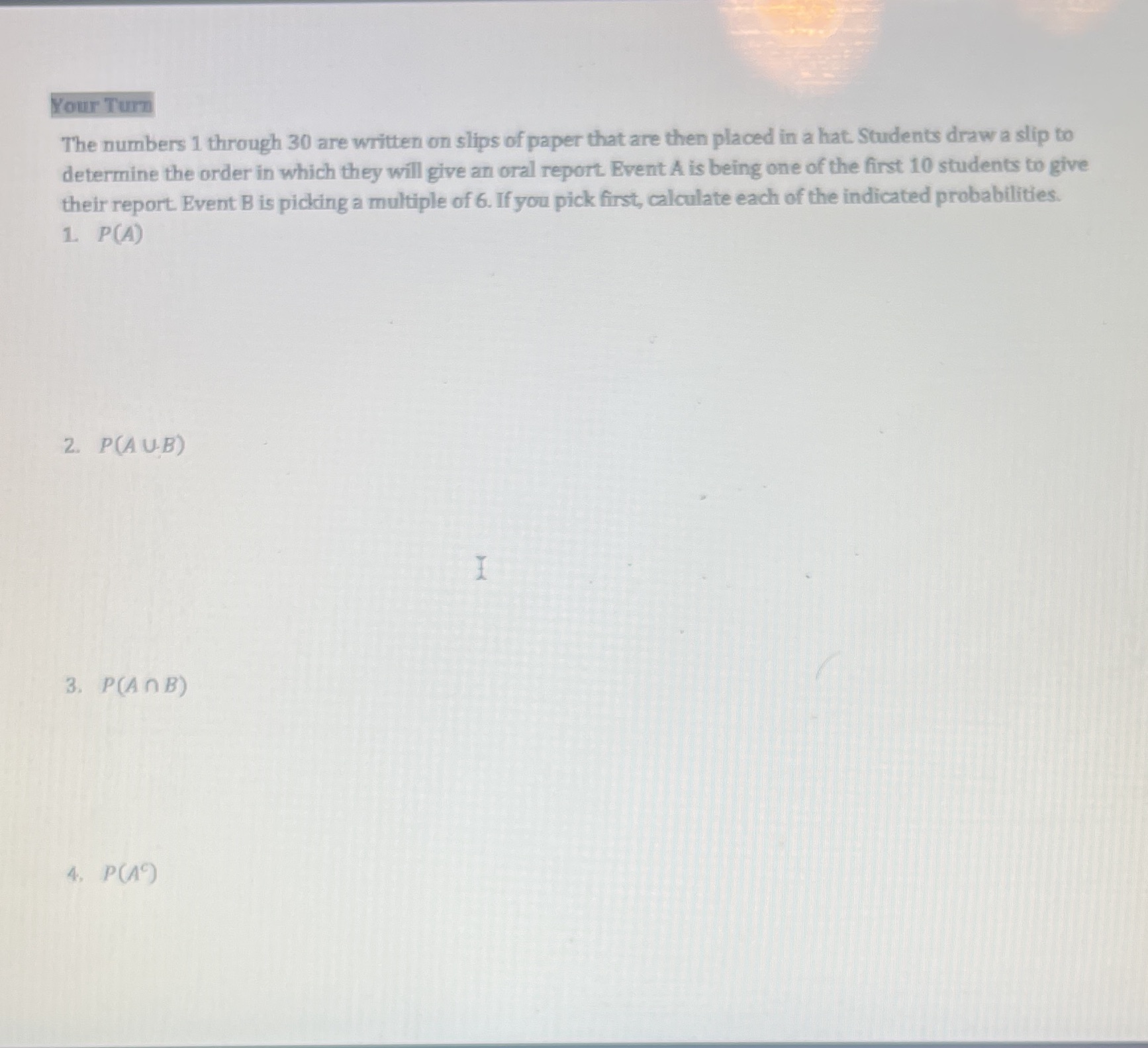 Your Turn The numbers 1 through 30 are written on