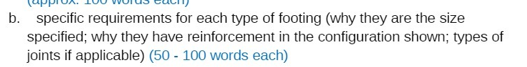 b. specific requirements for each type of footing