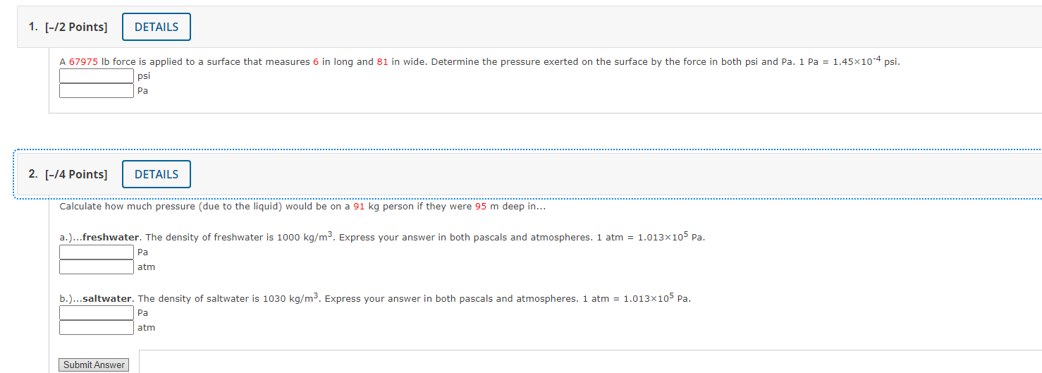 1. [-/2 Points] DETAILS A 67975 lb force is