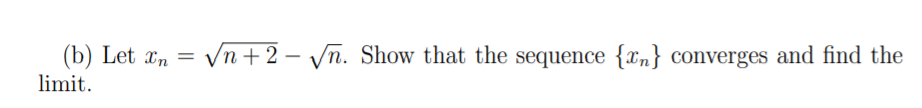 (b) Let an = Vn+2 - vn. Show that the sequence