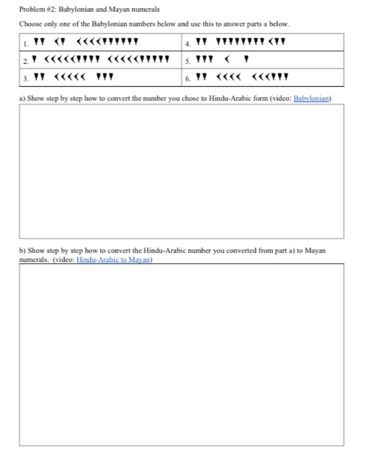Babylonian and Mayan numerals. Can you write out