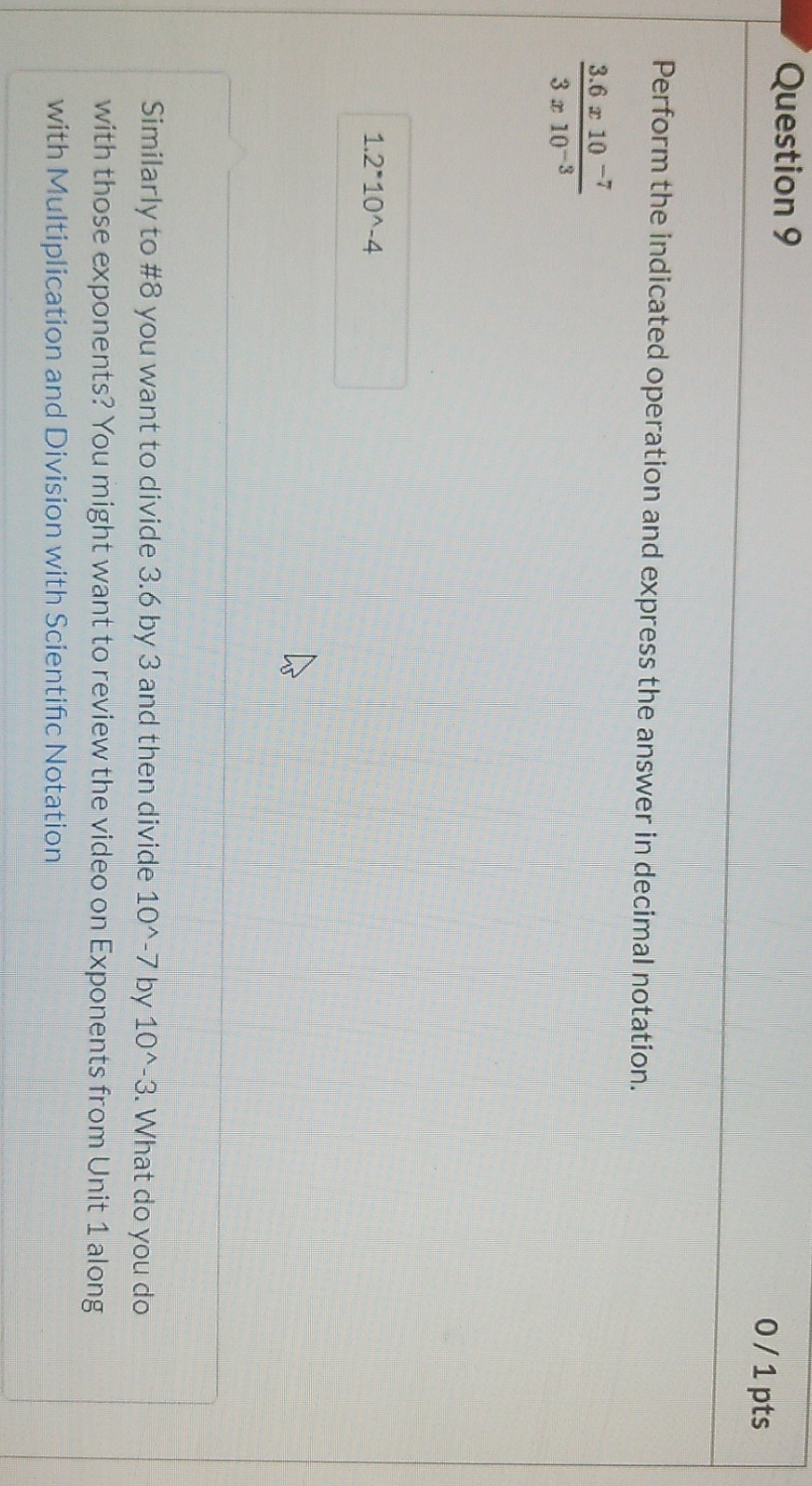 convert to decimal notation Question 9 0 / 1 pts