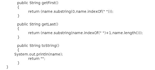 public String getFirst() return