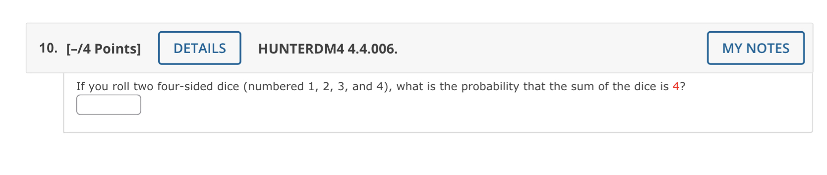 10. [I4 Points] DETAILS HUNTERDM4 4.4.006. MY