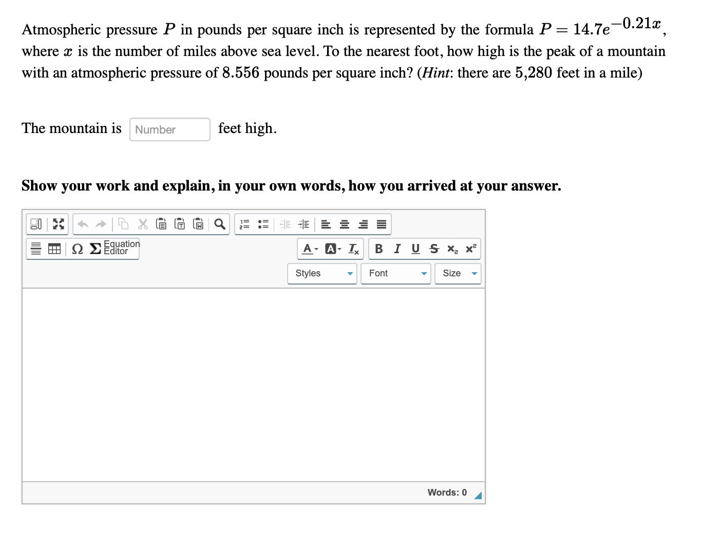 need help math Atmospheric pressure P in pounds