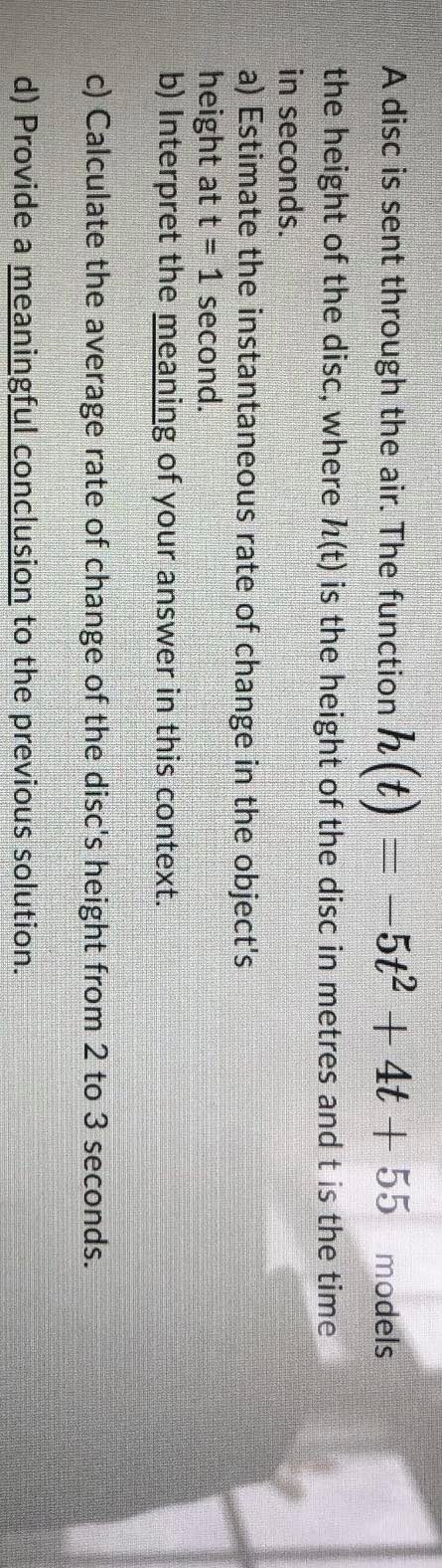 A disc is sent through the air. The function h