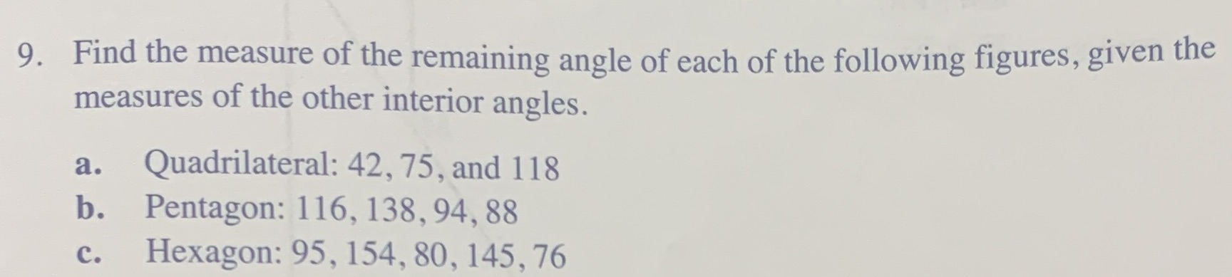 9. Find the measure of the remaining angle of