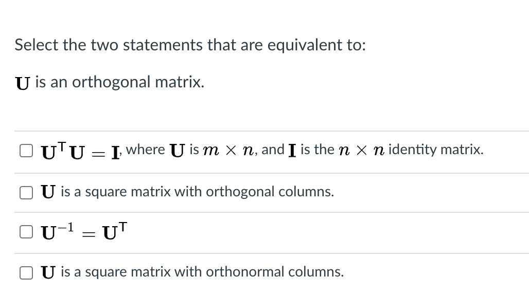 linear algebra: Select the two statements that